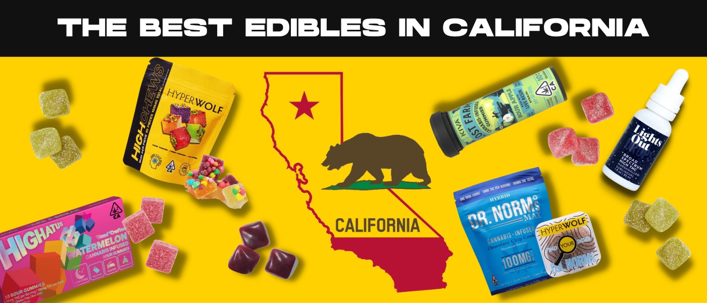 the best edibles in california.